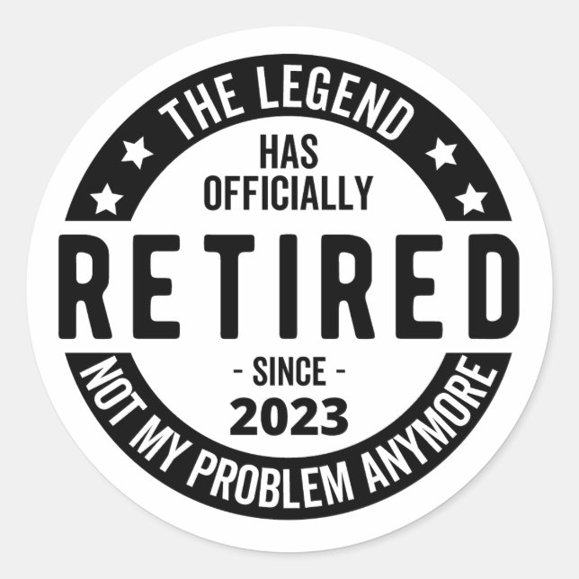 The Legend Has Officially Retired, Retired 2023 Classic Round Sticker (Front)