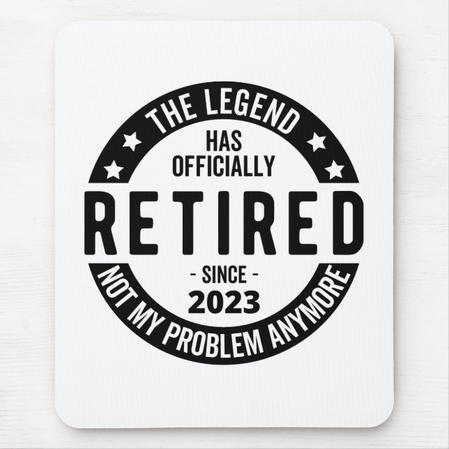 The Legend Has Officially Retired, Retired 2023 Mouse Mat (Front)