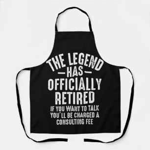 The Legend Has Officially Retired Retirement Apron