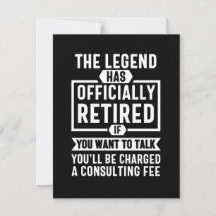 the legend Has Officially Retired Save The Date