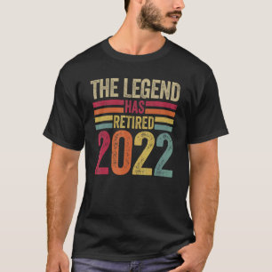 The Legend Has Retired 2022 Tees Retirement For M