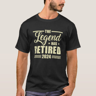 The Legend Has Retired 2024 Funny Retirement 2024 T-Shirt