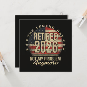 The Legend Has Retired 2026 Funny