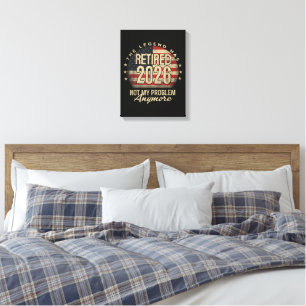 The Legend Has Retired 2026 Funny Canvas Print