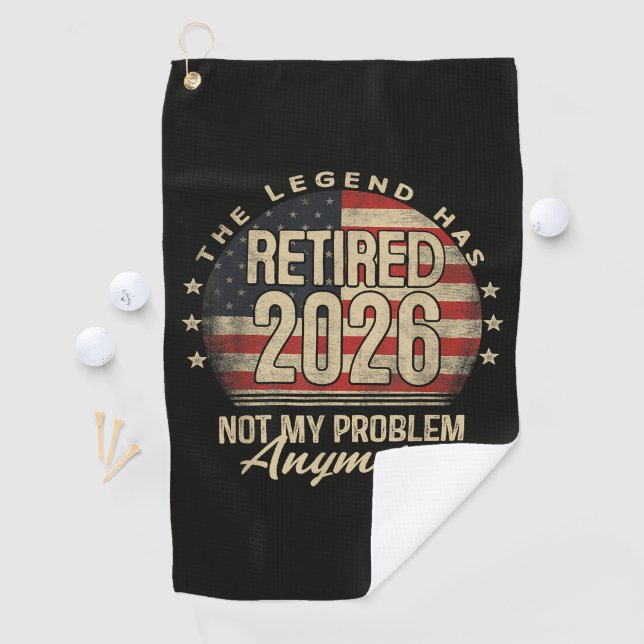 The Legend Has Retired 2026 Funny  Golf Towel (InSitu)