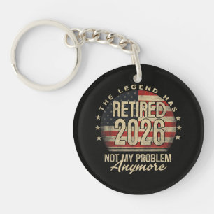 The Legend Has Retired 2026 Funny Key Ring