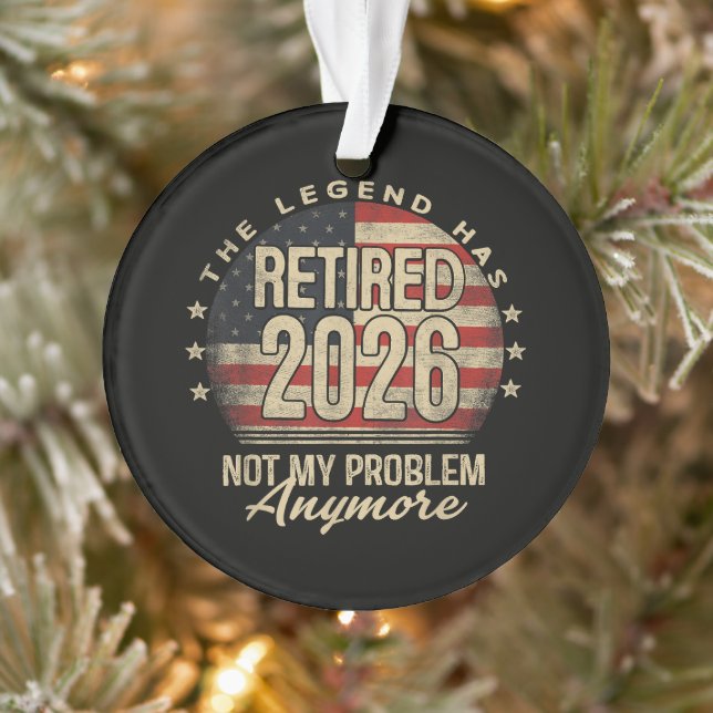 The Legend Has Retired 2026 Funny  Ornament (Tree)