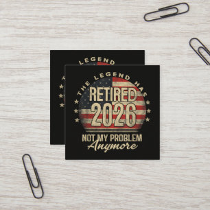 The Legend Has Retired 2026 Funny Square Business Card