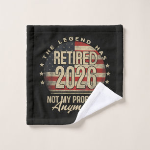 The Legend Has Retired 2026 Funny Wash Cloth
