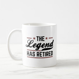 The Legend Has Retired Coffee Mug