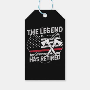 The Legend Has Retired Firefighter Retirement Gift Tags