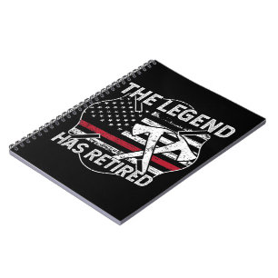 The Legend Has Retired Firefighter Retirement Notebook