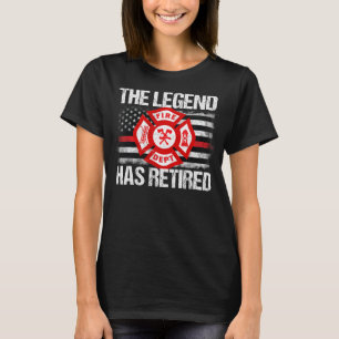 The Legend Has Retired Firefighter Retirement Part T-Shirt