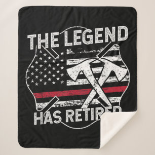 The Legend Has Retired Firefighter Retirement Sherpa Blanket