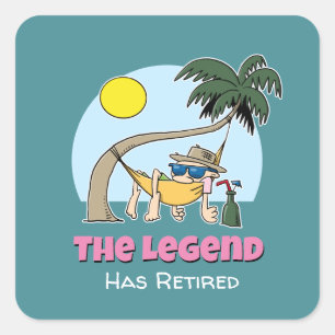 The Legend Has Retired Funny Chill Hammock Cartoon Square Sticker