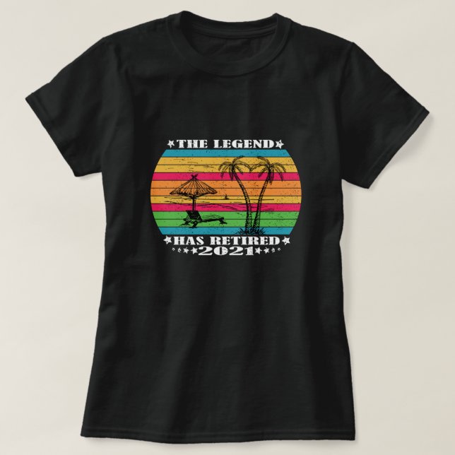 The Legend Has Retired Funny Retirement Gift T-Shirt (Design Front)