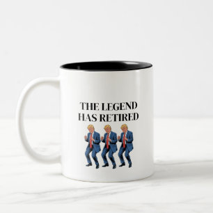 The legend has retired, Funny Trump gift, Cool Two-Tone Coffee Mug