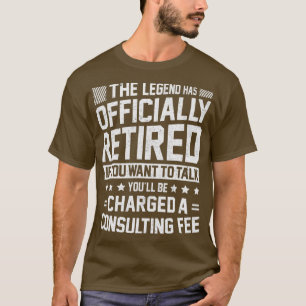 The Legend Has Retired Men Officer Officially Reti T-Shirt
