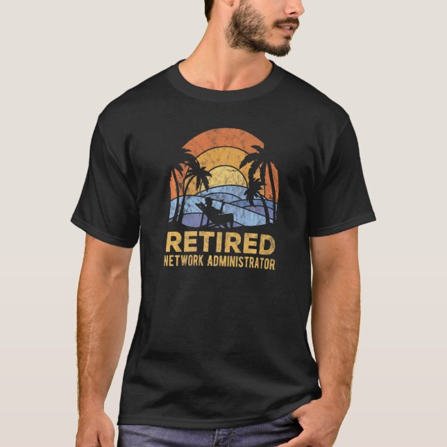 The Legend Has Retired Network Administrator   T-Shirt (Front)
