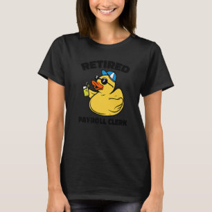 The Legend Has Retired Payroll Clerk T-Shirt