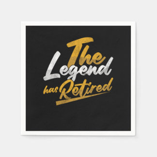 The Legend Has Retired Retirement Grandpa Gift Napkin