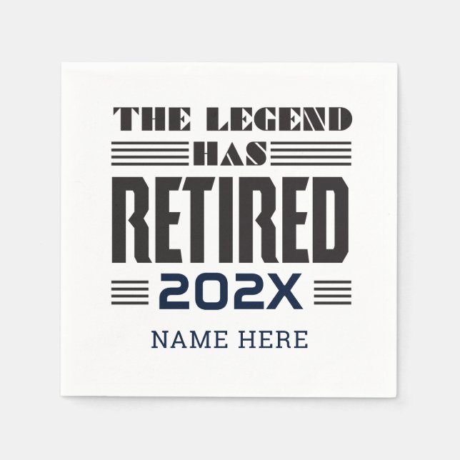 The Legend Has Retired Retirement Paper Napkin (Front)