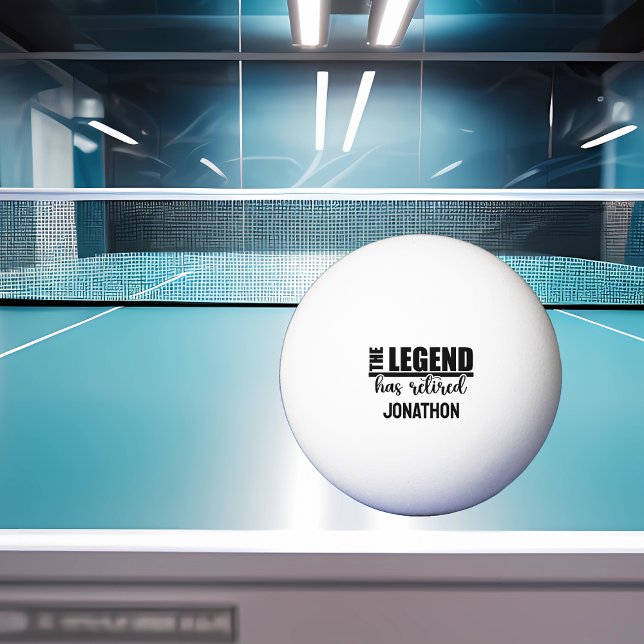 The Legend has Retired Retirement   Ping Pong Ball (Creator Uploaded)