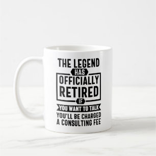 the legend is retired - retirement gift for woman- coffee mug