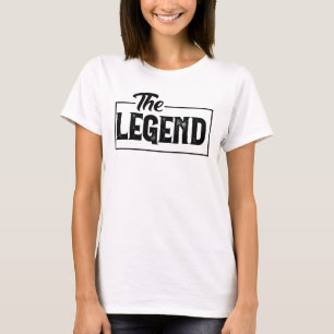 The Legend Mother's Day T-Shirt