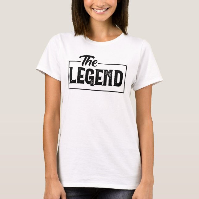 The Legend Mother's Day T-Shirt (Front)