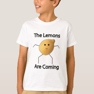 The Lemons Are Coming! T-Shirt