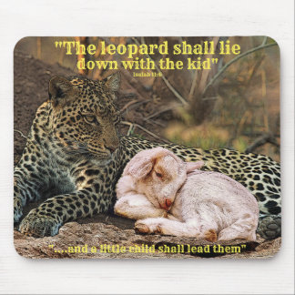 "The leopard shall lie down with the kid"Isaiah 11 Mouse Mat