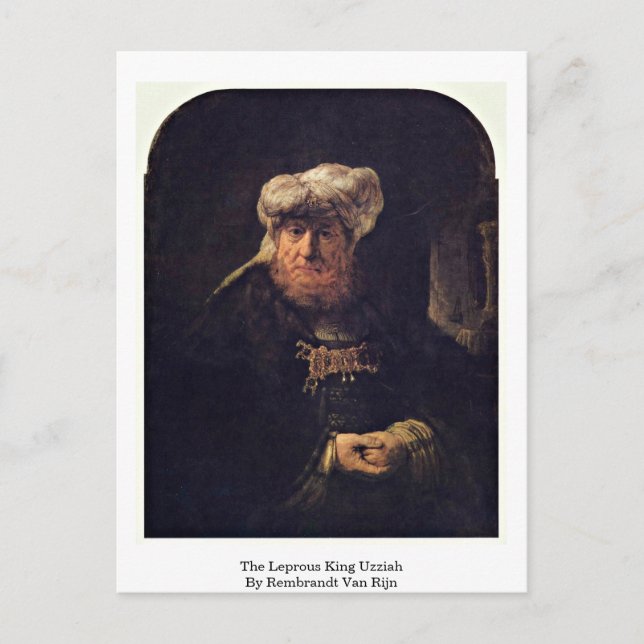 The Leprous King Uzziah By Rembrandt Van Rijn Postcard (Front)