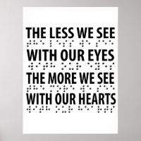The Less We See With Our Eyes - Blindness Braille