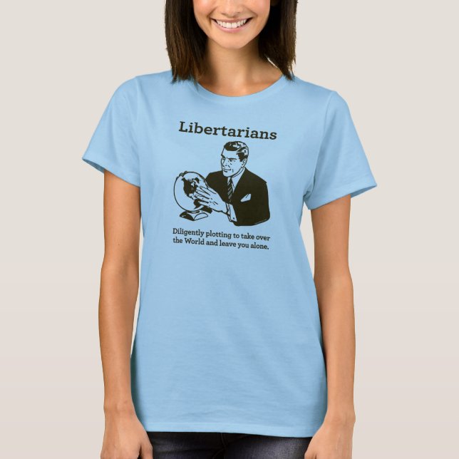 The Libertarian Plot T-Shirt (Front)
