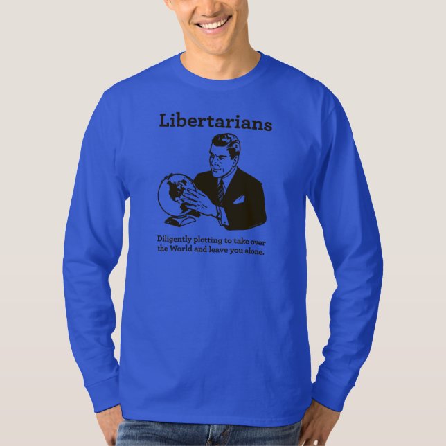 The Libertarian Plot T-Shirt (Front)