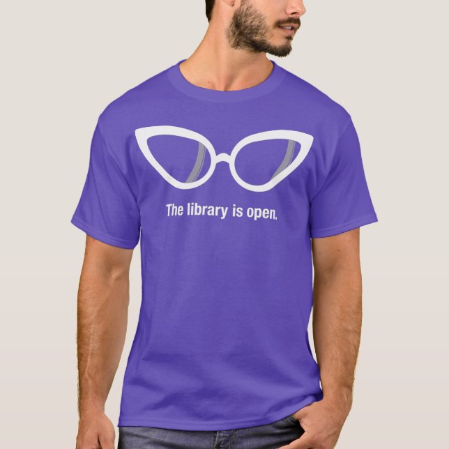 The Library Is Open Funny Drag Queen T-Shirt (Front)