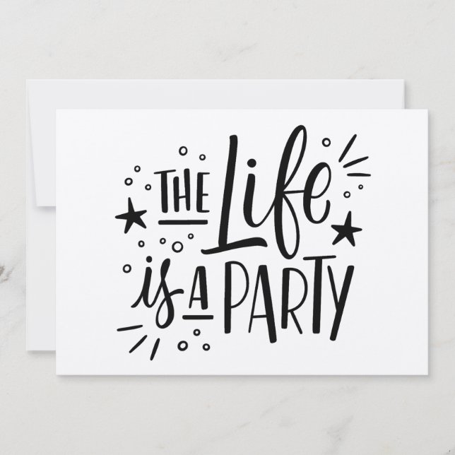 "The Life Is a Party" Celebration Invitation – Fun (Front)