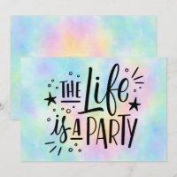 "The Life Is a Party" Celebration Invitation – Fun
