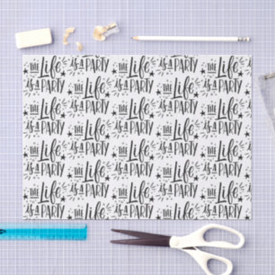 "The Life Is a Party" Tissue Paper – Cheerful Gift