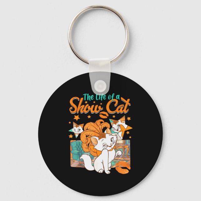 The Life Of A Show Cat Girl For Men Women  Key Ring (Front)