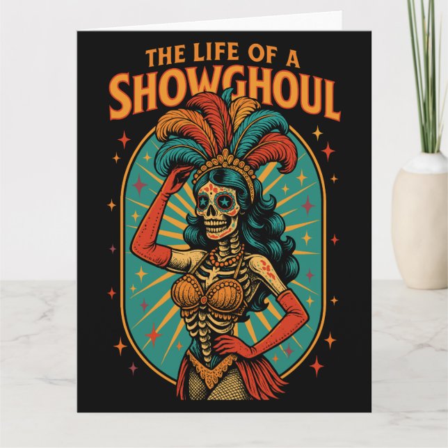 The Life of a Showghoul  Card (Front)