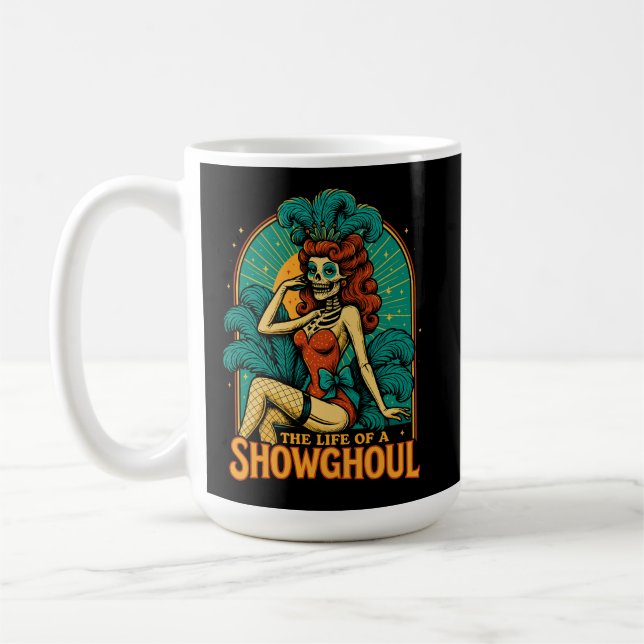 The Life of a Showghoul  Coffee Mug (Left)