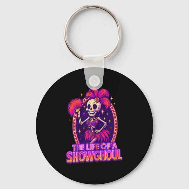 The Life Of A Showghoul Retro Funny Halloween Show Key Ring (Front)