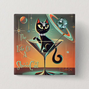The Life Of A Showgirl Cat 15 Cm Square Badge