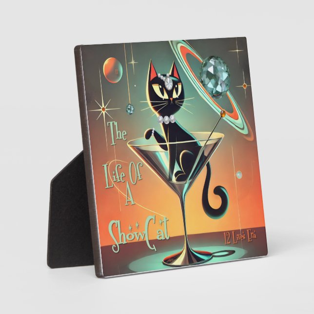 The Life Of A Showgirl Cat Plaque (Front)
