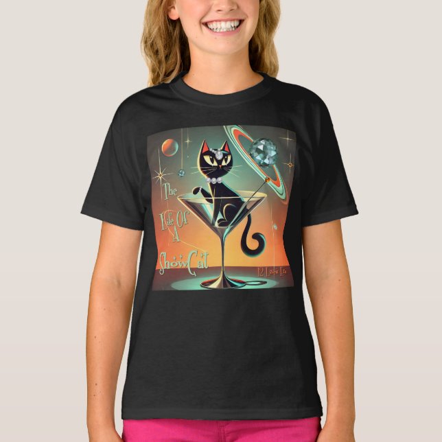 The Life Of A Showgirl Cat T-Shirt (Front)