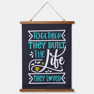 The Life They Loved Quote Hanging Tapestry