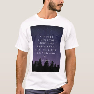 The Light Goes On - Emily Dickinson Poster T-Shirt