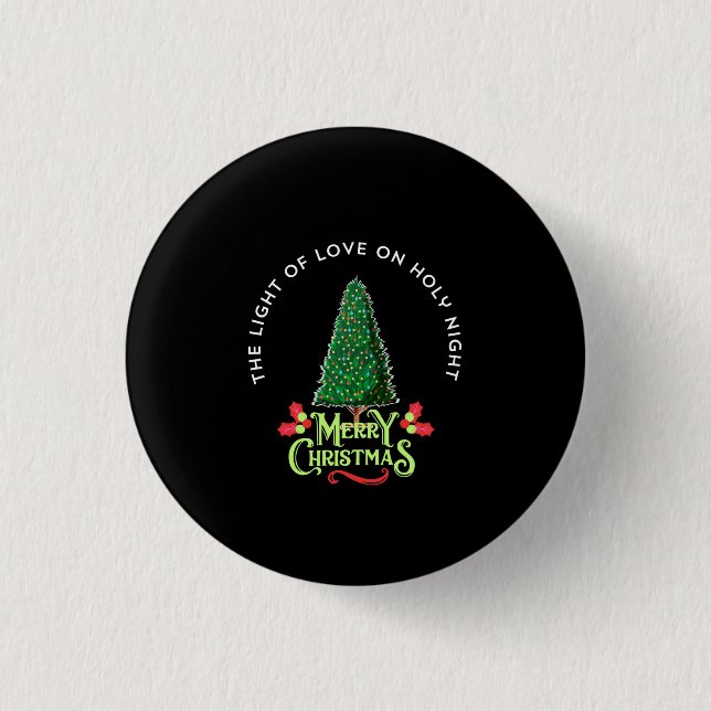 THE LIGHT OF LOVE ON HOLY NIGHT, 3 CM ROUND BADGE (Front)